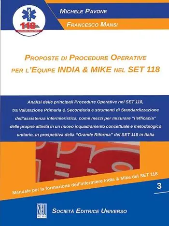 Proposte di procedure operative per l‘equipe India & Mike nel Set 118 Offerta Speciale