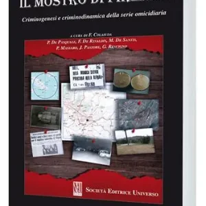 Il Mostro di Firenze. Criminogenesi e criminodinamica della serie omicidiaria Scelto Dai Clienti