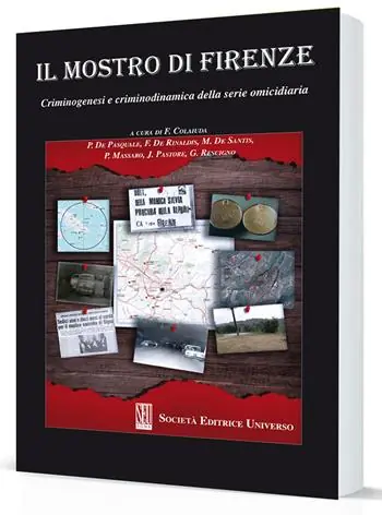 Il Mostro di Firenze. Criminogenesi e criminodinamica della serie omicidiaria Scelto Dai Clienti