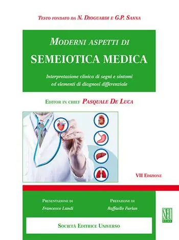 Offerta Speciale Moderni aspetti di semeiotica medica. Interpretazione clinica di segni e sintomi ed elementi di diagnosi differenziale