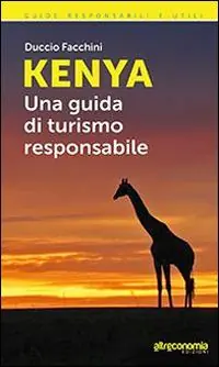 Promo Stagionale Kenya. Una guida di turismo responsabile