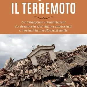 Nuovo Arrivo Ho preso il terremoto. Un‘indagine umanitaria la denuncia dei danni materiali e sociali in un Paese fragile
