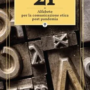 21. Alfabeto per la comunicazione etica post pandemia Miglior Prezzo