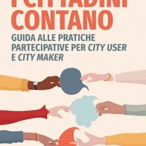 Compra Online I cittadini contano. Guida alle pratiche partecipative per city user e city maker
