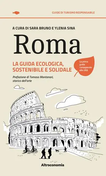 Reso Gratuito Roma. La guida ecologica, sostenibile e solidale