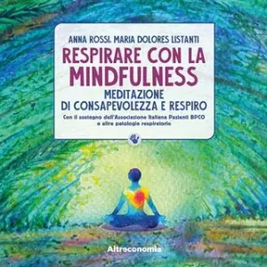 Compra Online Respirare con la mindfulness. Meditazione di consapevolezza e respiro