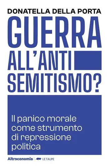 Guerra all‘antisemitismo? Il panico morale come strumento di repressione politica Professionale