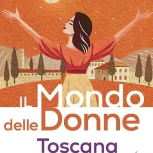 Il mondo delle donne. Toscana Pagamento Sicuro