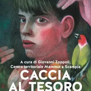 Nuova Collezione Caccia al tesoro. Potere, invisibilità e ciò che si impara con i bambini