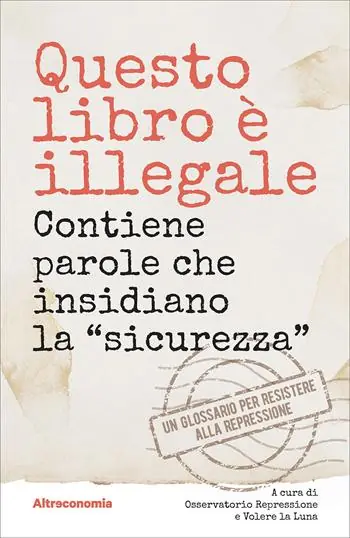Miglior Prezzo Questo libro è illegale. Contiene parole che insidiano la «sicurezza»