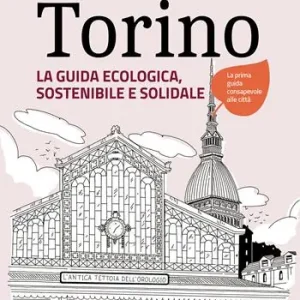 Consegna Rapida Torino. La guida ecologica, sostenibile e solidale