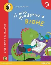Di Tendenza Il mio quaderno a righe. Per la Scuola elementare. Con espansione online. Vol. 3