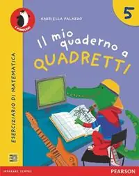 Ultima Occasione Il mio quaderno a quadretti. Per la Scuola elementare. Con espansione online. Vol. 5