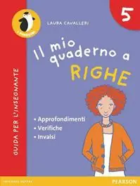 Solo Oggi Il mio quaderno a righe. Per la Scuola elementare. Vol. 5