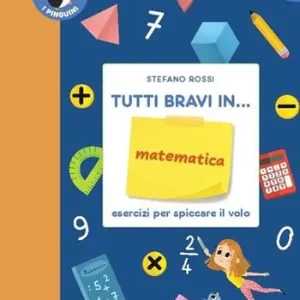 Tutti bravi in... matematica. Quaderno di esercizi. Per la Scuola elementare. Con espansione online. Vol. 4 Ordina Subito