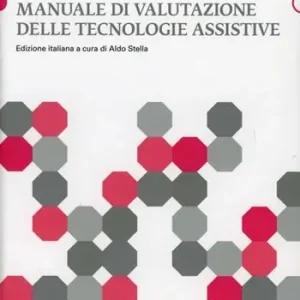 Manuale di valutazione delle tecnologie assistive Ultime Pezzi