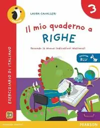 Il mio quaderno a righe. Ediz. blu. Per la Scuola elementare. Vol. 3 Occasione