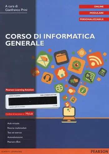 Corso di informatica generale. Ediz. mylab. Con aggiornamento online. Con e-book Prezzo Ridotto