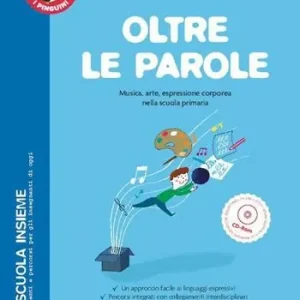 Oltre le parole. Per la Scuola elementare. Con CD Audio. Con espansione online Occasione