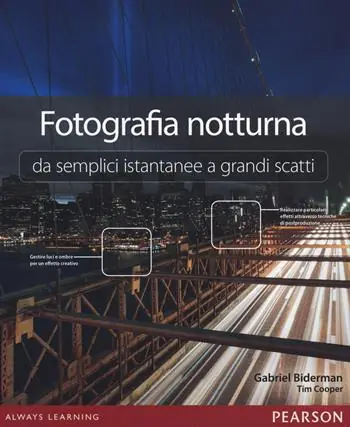 Super Prezzo Fotografia notturna da semplici istantanee a grandi scatti
