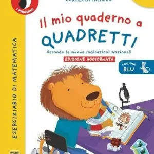 Più Venduto Il mio quaderno a quadretti. Ediz. blu. Per la Scuola elementare. Con espansione online. Vol. 4