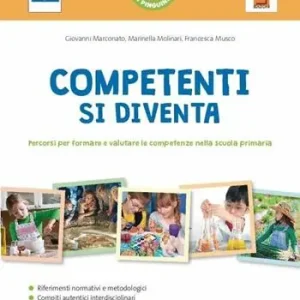 Consegna Rapida Competenti si diventa. Per la Scuola elementare. Con espansione online