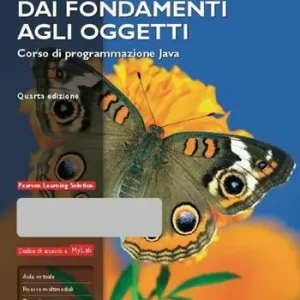 Dai fondamenti agli oggetti. Corso di programmazione Java. Con aggiornamento online Sconto