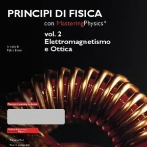 Principi di fisica. Con masteringphysics. Con espansione online. Vol. 2 Elettromagnetismo e ottica Offerta Lampo