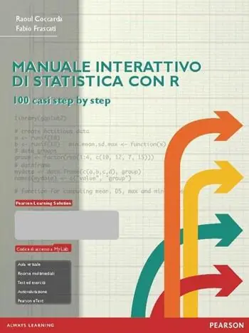 Manuale interattivo di statistica con R. Ediz. mylab. Con eText. Con espansione online A Buon Prezzo