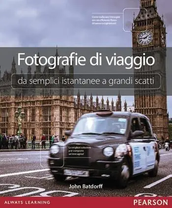 Fotografie di viaggio. Da semplici istantanee a grandi scatti Direttamente Dal Produttore