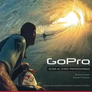 GoPro. Guida al video professionale Miglior Prezzo
