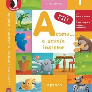 A come... più 1. Per la Scuola elementare. Con e-book. Con espansione online Economico
