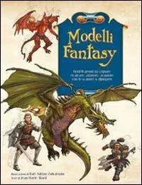Modelli fantasy Subito Disponibile
