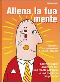 Allena la tua mente Bestseller