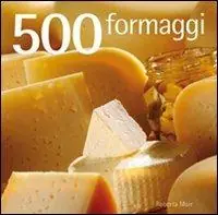 500 formaggi Prezzo Conveniente