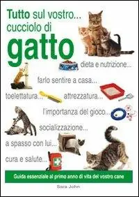 Ordina Subito Tutto sul vostro... cucciolo di gatto