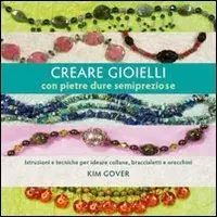 Subito Disponibile Creare gioielli con pietre dure e semipreziose