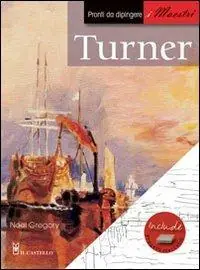 Bestseller Turner. Pronti da dipingere. I maestri. Ediz. illustrata
