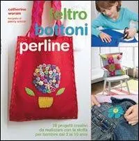 Feltro, bottoni, perline Acquista Ora