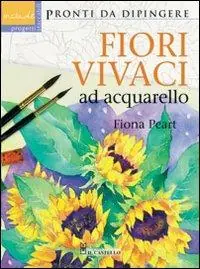 Prezzo Conveniente Fiori vivaci ad acquarello. Ediz. illustrata