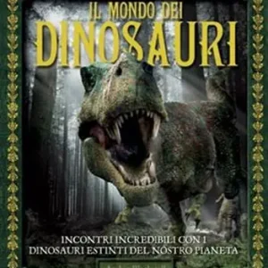 Direttamente Dal Produttore Il mondo dei dinosauri. Ediz. illustrata