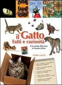 Quantità Limitata Il gatto. Fatti e curiosità