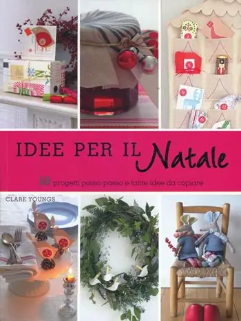 Consegna Rapida Idee per il Natale. 50 progetti passo passo e tante idee da copiare. Ediz. illustrata