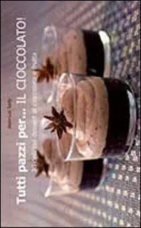 Di Tendenza Tutti pazzi per... il cioccolato!
