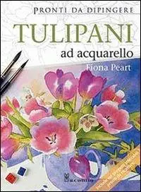 Ultime Pezzi Tulipani ad acquarello. Pronti da dipingere
