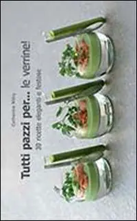 Occasione Imperdibile Tutti pazzi per... le verrine!