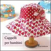Solo Oggi Cappelli per bambini