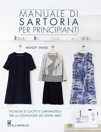 Direttamente Dal Produttore Manuale di sartoria per principianti