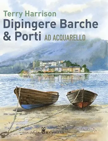Dipingere barche & porti ad acquarello Vendita Finale