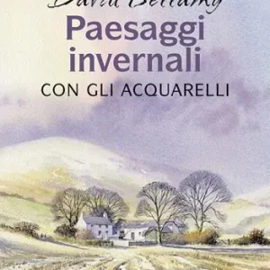 Paesaggi invernali con gli acquarelli. Ediz. illustrata Spedizione Espresso